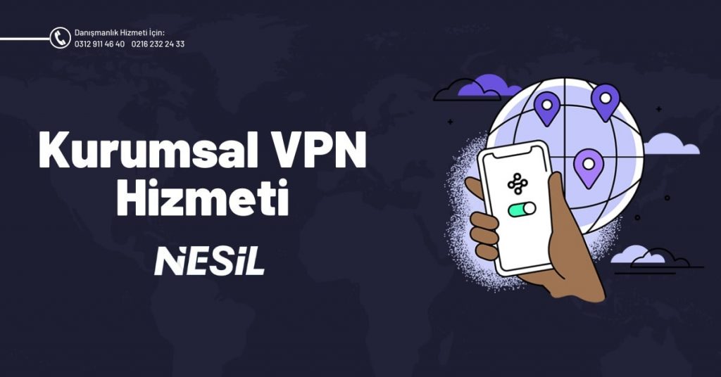 Kurumsal VPN Hizmeti